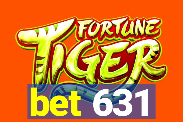 bet 631